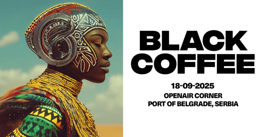 Black Coffee @ Port of Belgrade (Belgrade)
