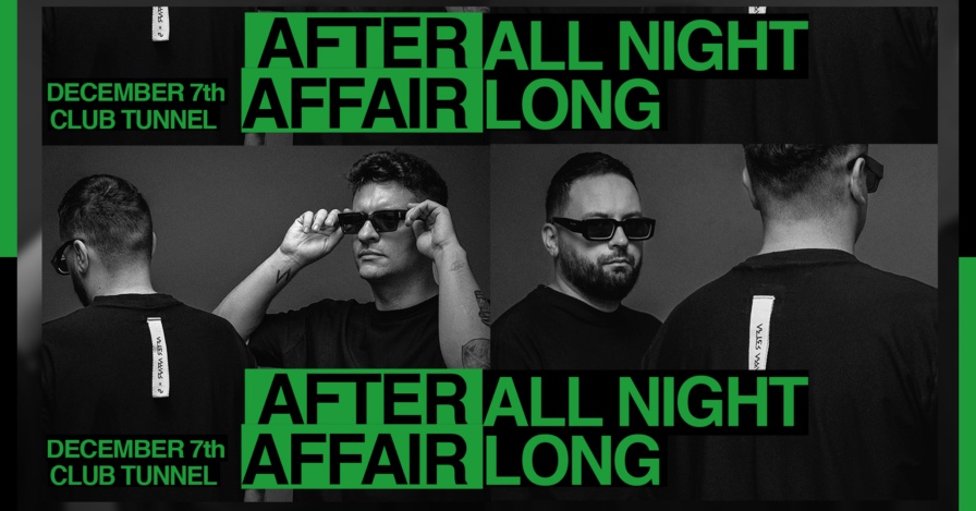 After Affair @ Club Tunnel (Novi Sad)