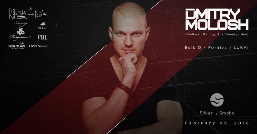 Dmitry Molosh @ Silver & Smoke (Sarajevo)