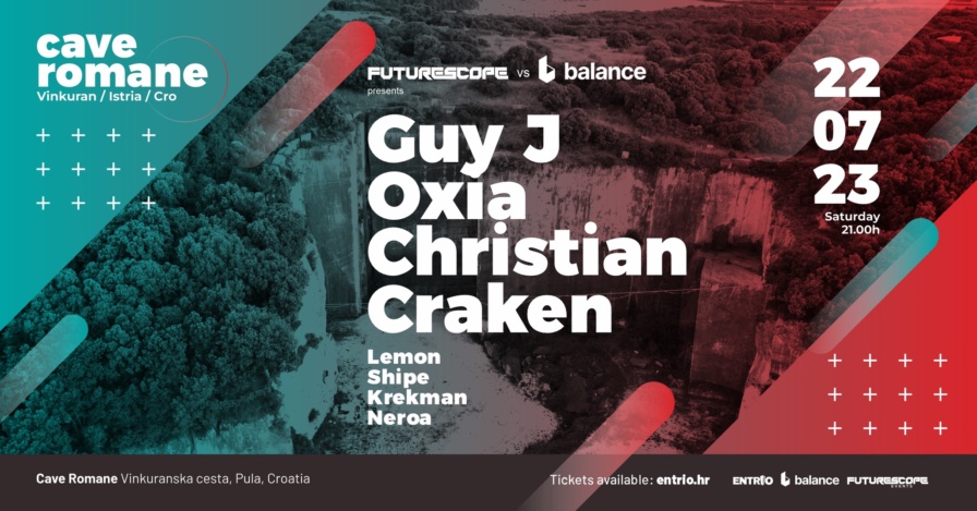 Guy J, Oxia, Christian Kraken @ Cave Romane (Pula)