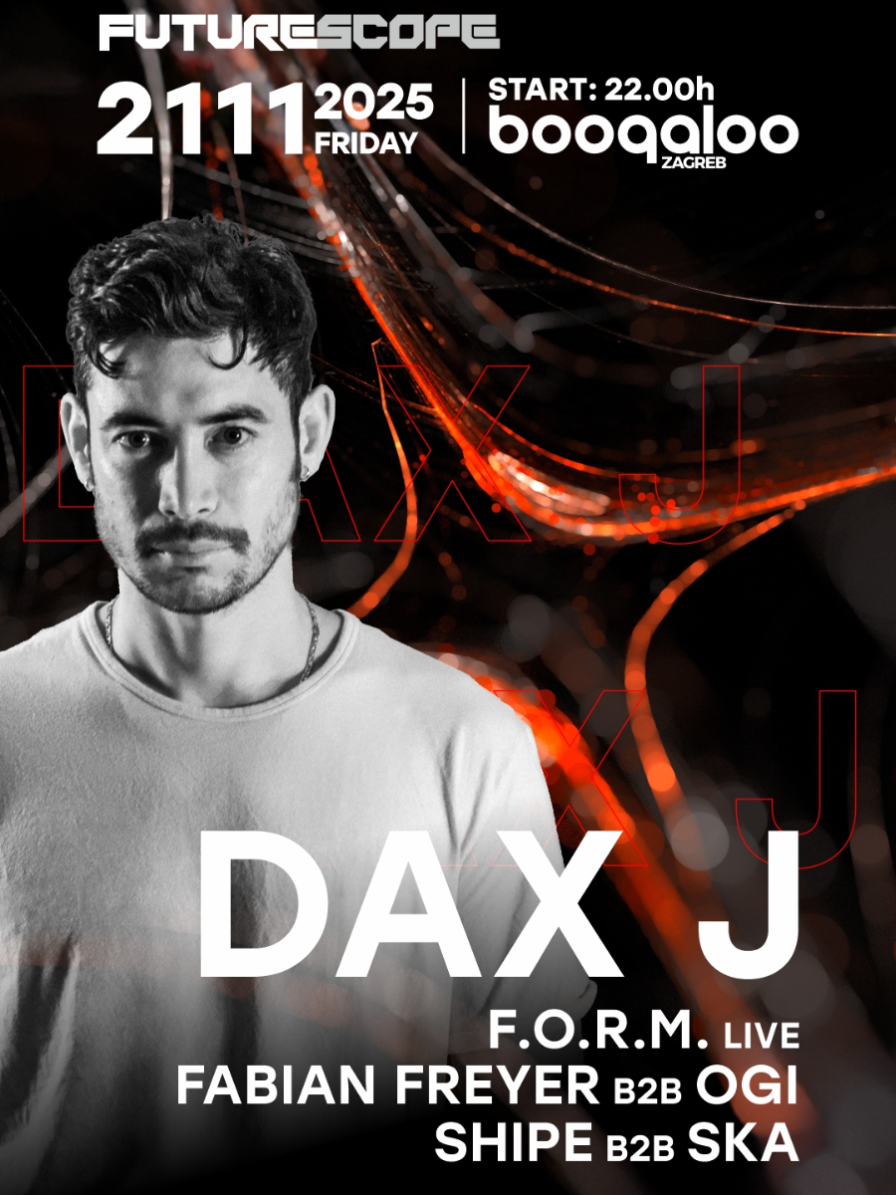 Dax J @ Boogaloo (Zagreb)