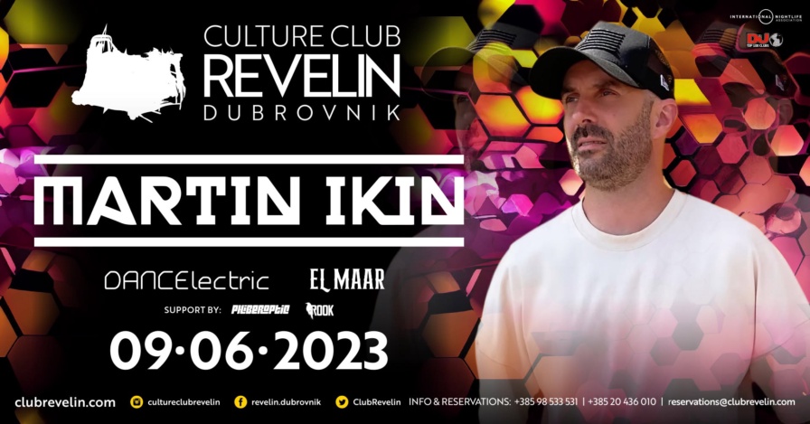 Martin Ikin @ Culture Club Revelin (Dubrovnik)