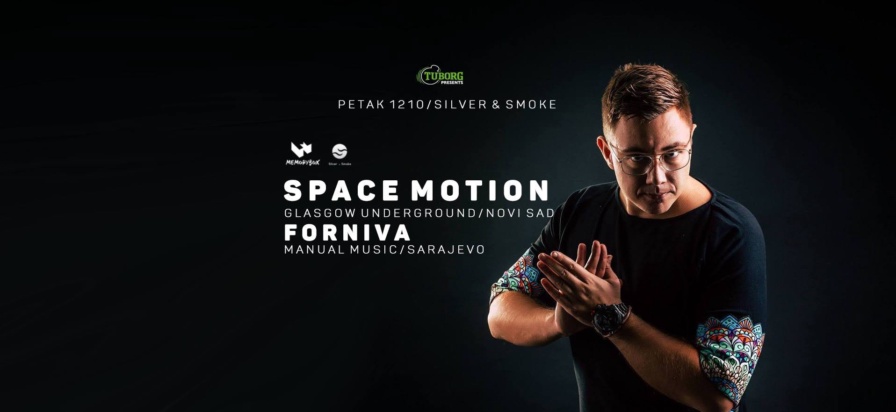 Space Motion @ Silver & Smoke (Sarajevo)