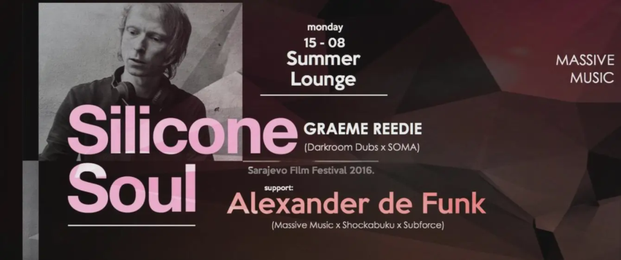 Silicone Soul @ Summer Lounge (Sarajevo)