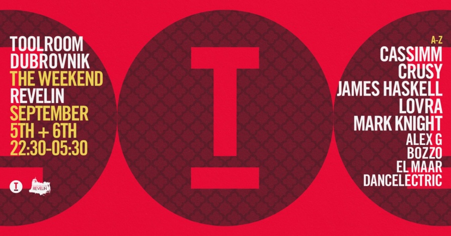 Toolroom Weekend @ Club Revelin (Dubrovnik)
