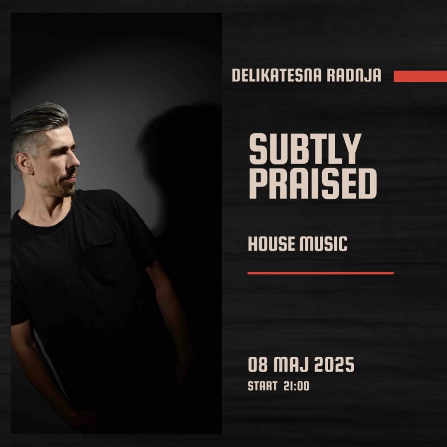 Subtly Praised @ Delikatesna radnja (Sarajevo)