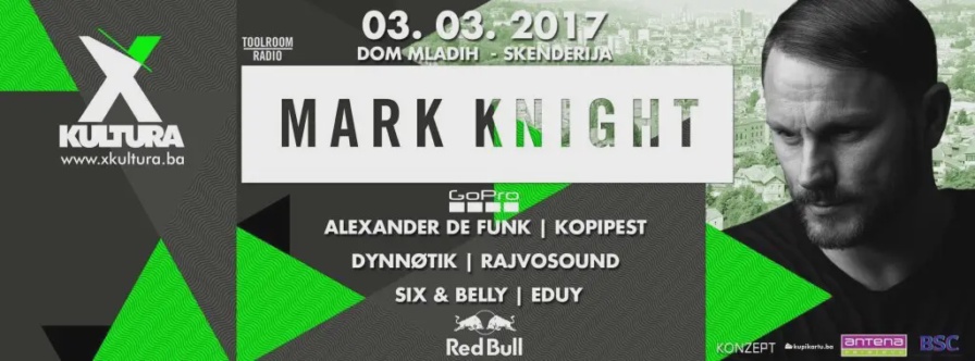Mark Knight @ Dom mladih (Sarajevo)