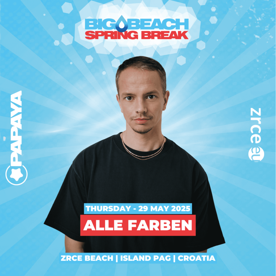 Alle Farben @ Papaya Club (Novalja)