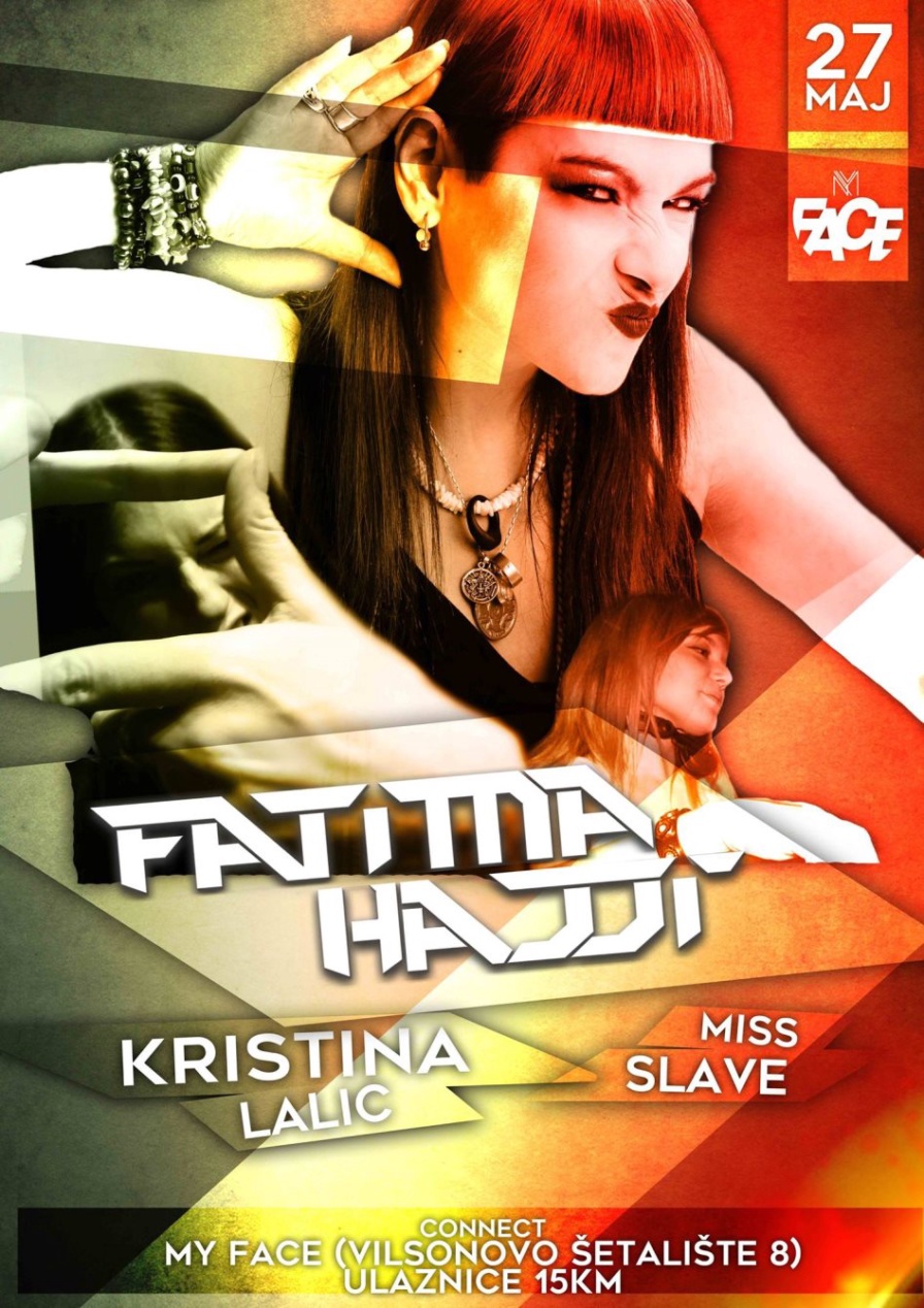 Fatima Hajji @ My FACE (Sarajevo)