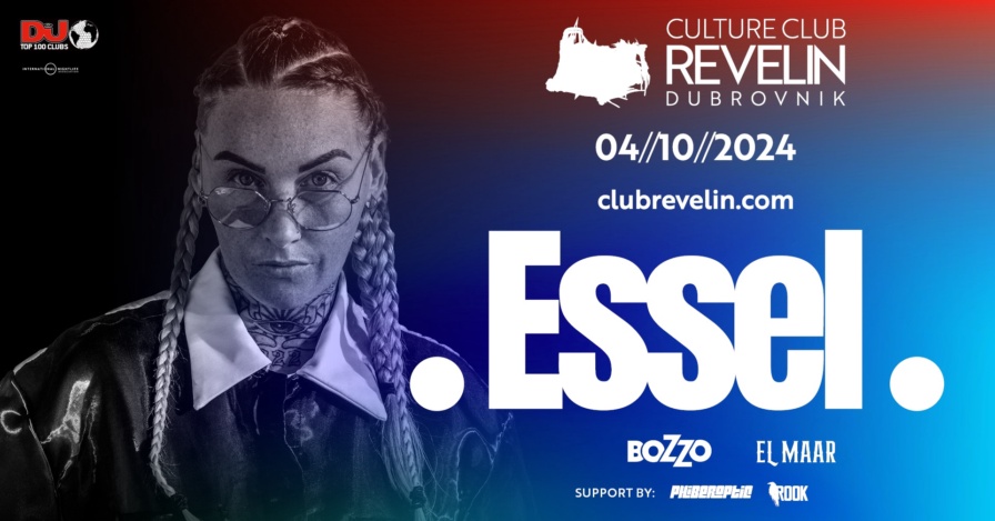 ESSEL @ Club Revelin (Dubrovnik)