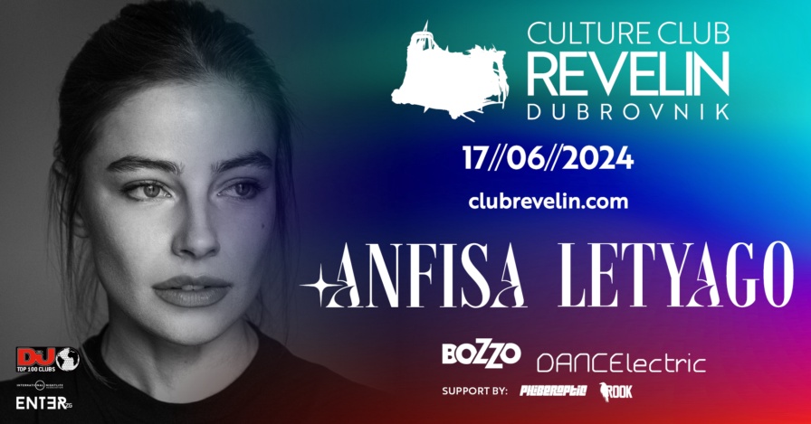 Anfisa Letyago @ Club Revelin (Dubrovnik)