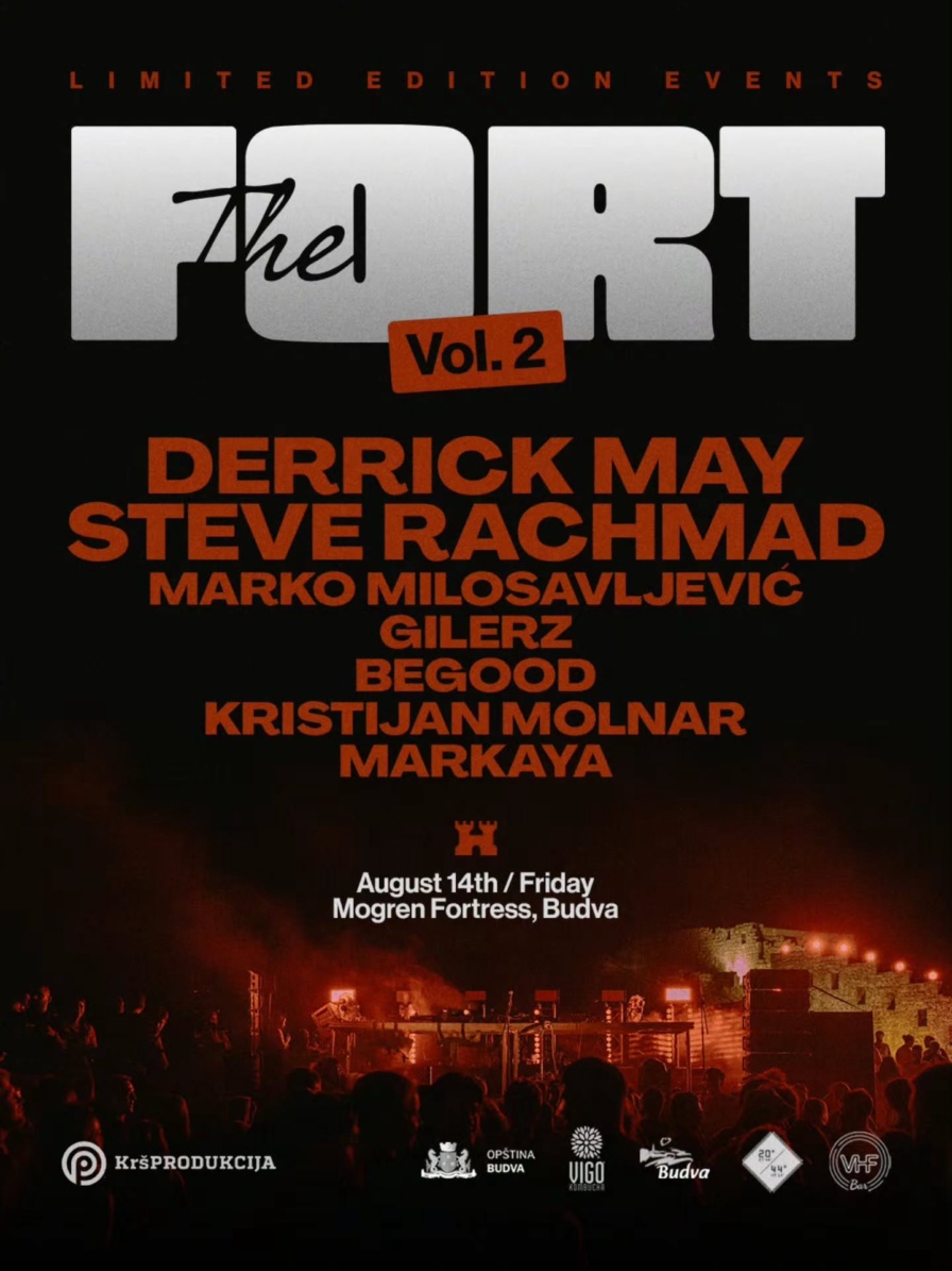 Derrick May, Steve Rachmad @ Fort Mogren (Budva)