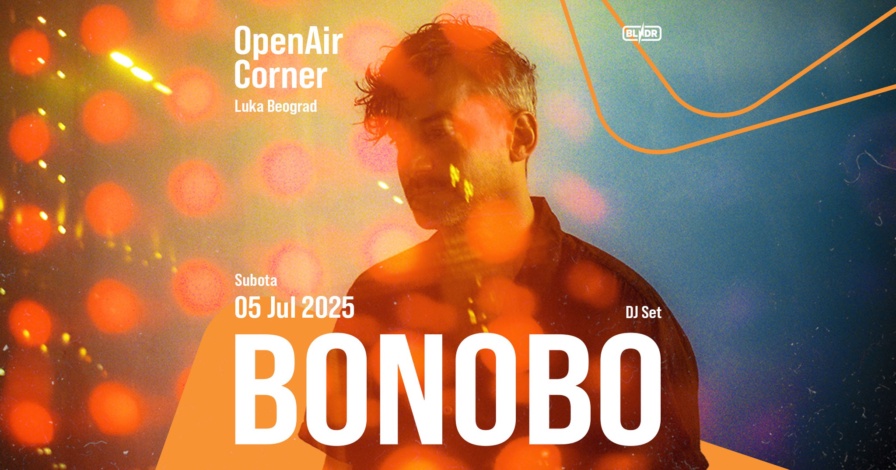 Bonobo @ Port of Belgrade (Belgrade)