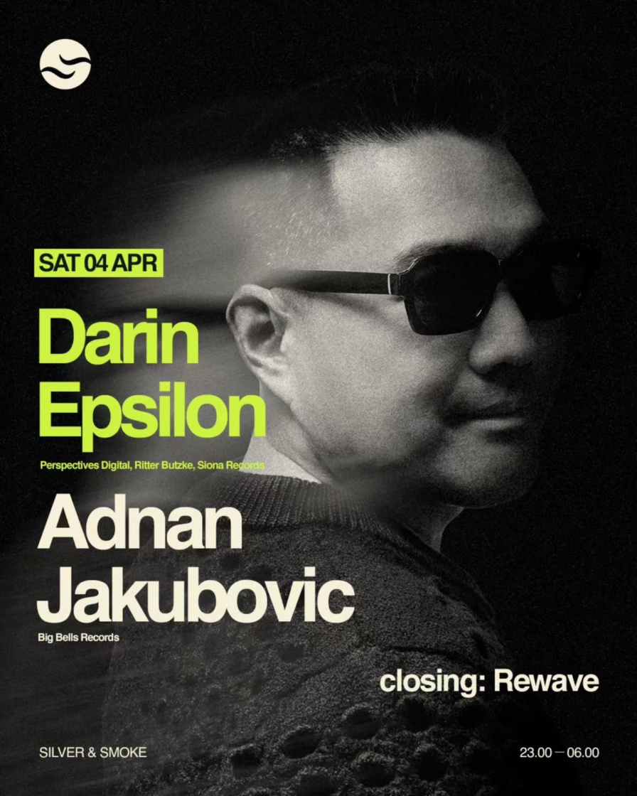 Darin Epsilon @ Silver & Smoke (Sarajevo)