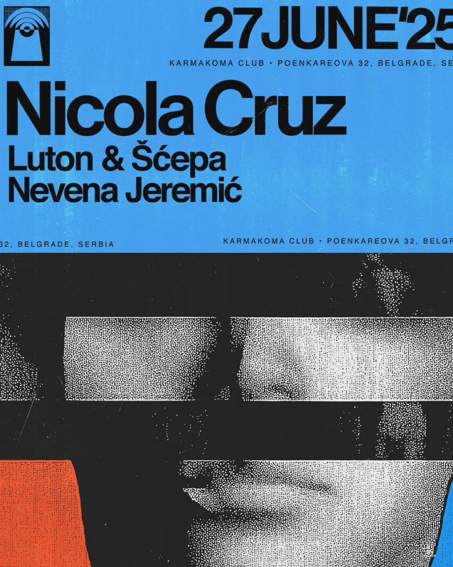 Nicola Cruz @ Karmakoma (Belgrade)