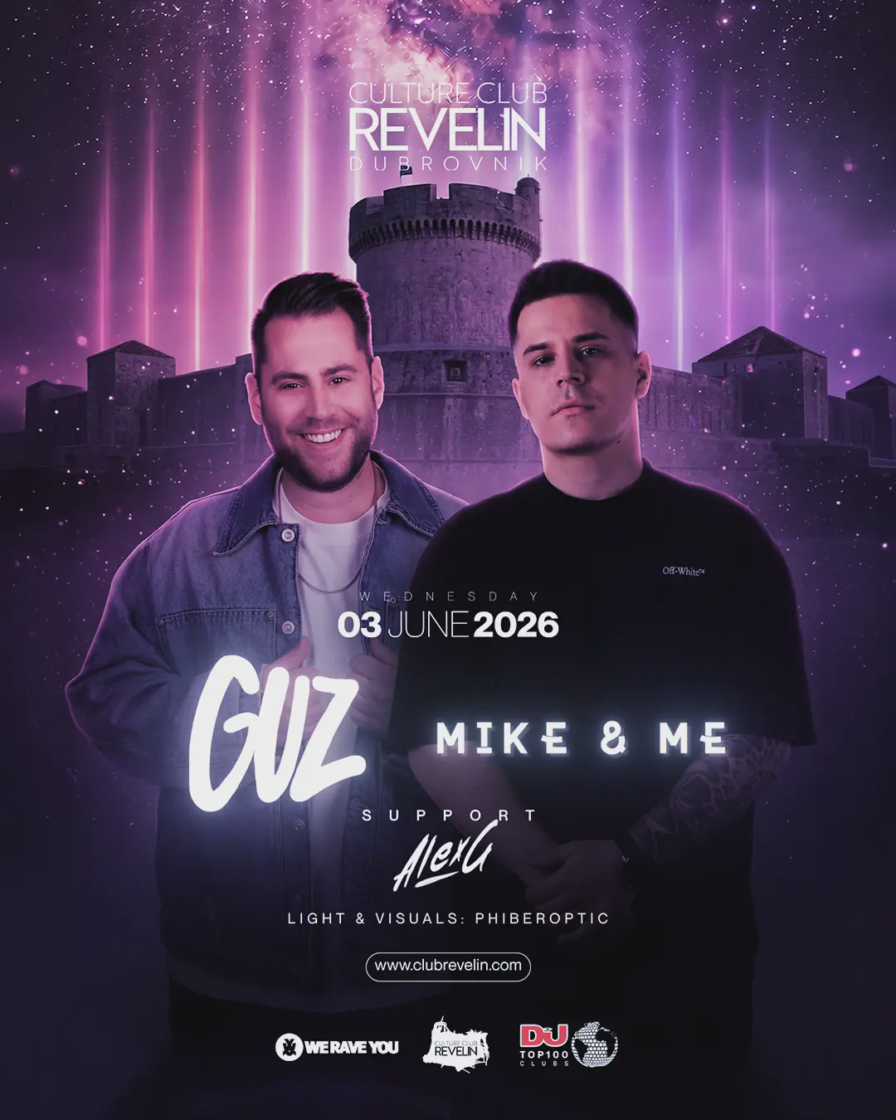 GUZ, Mike & Me @ Culture Club Revelin (Dubrovnik)