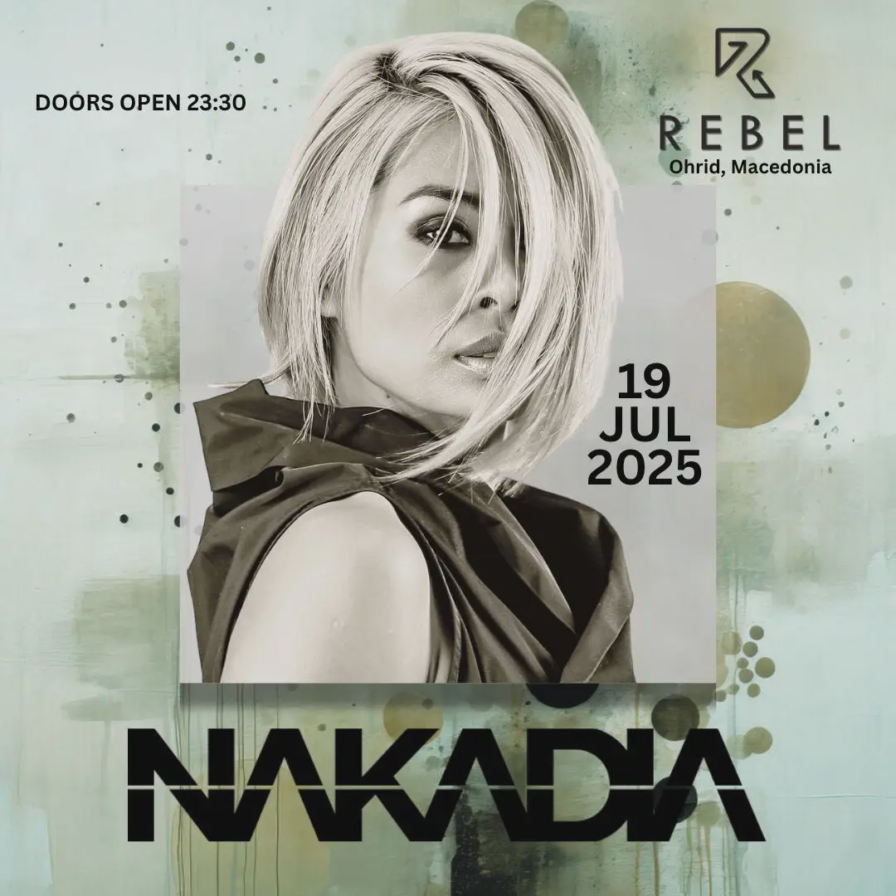 Nakadia @ Club Rebel (Ohrid)