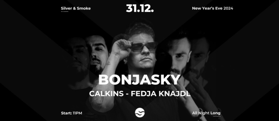 NYE @ Silver & Smoke (Sarajevo)
