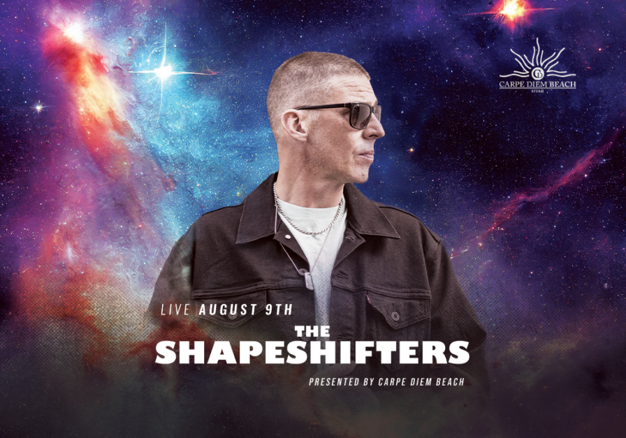 The Shapeshifters @ Carpe Diem Beach (Hvar)