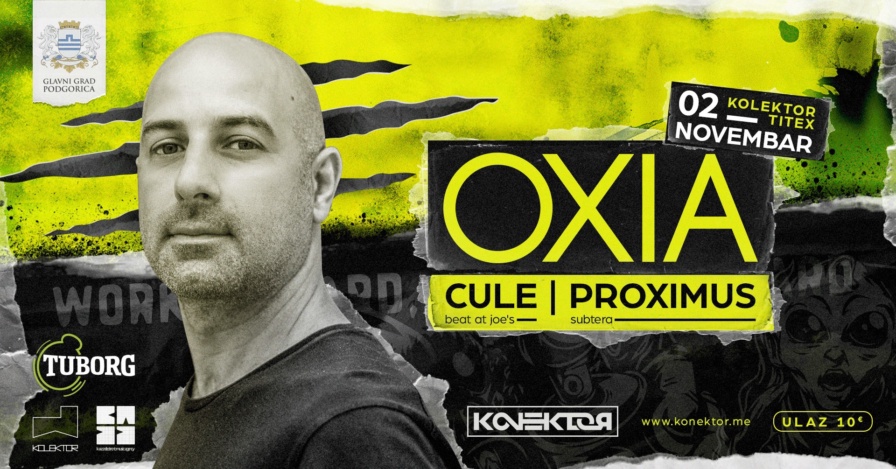 Oxia @ Kolektor (Podgorica)