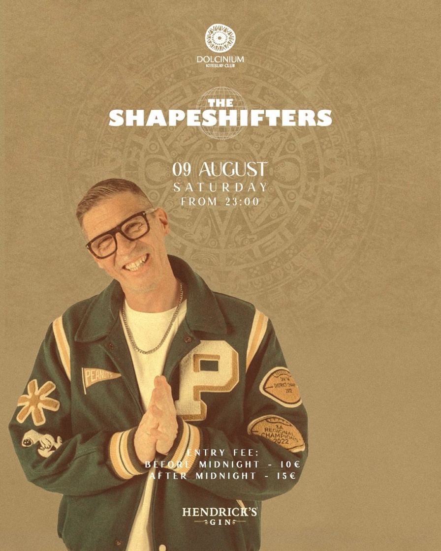 The Shapeshifters @ Dolcinium (Ulcinj)
