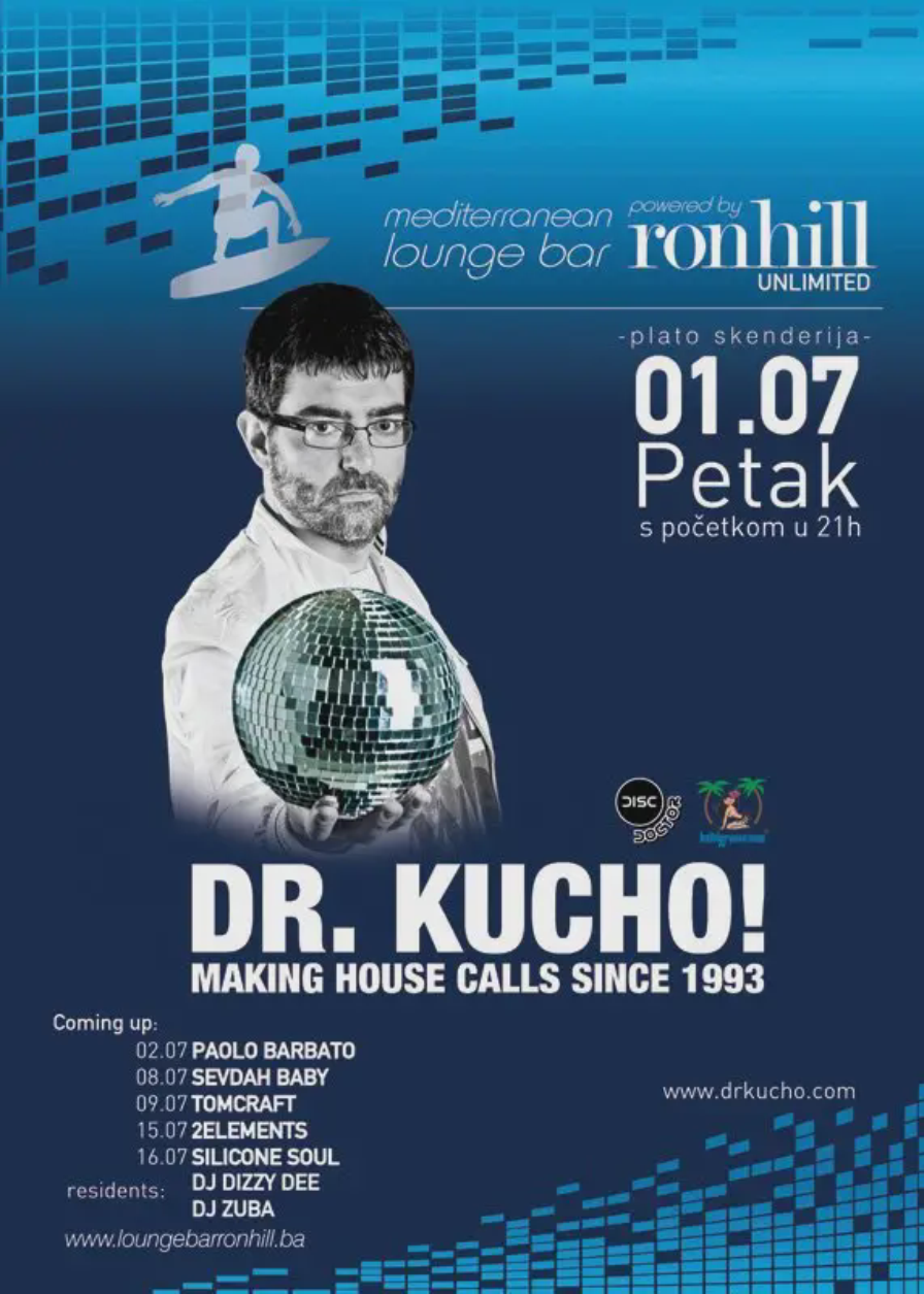 Dr.Kucho! @ Mediterranean Lounge Bar (Sarajevo)