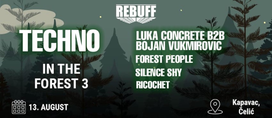 Techno in the Forest III @ Kapavac (Čelić)