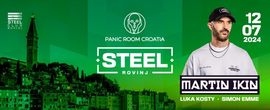 Martin Ikin @ Steel (Rovinj)