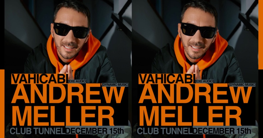 Andrew Meller @ Club Tunnel (Novi Sad)
