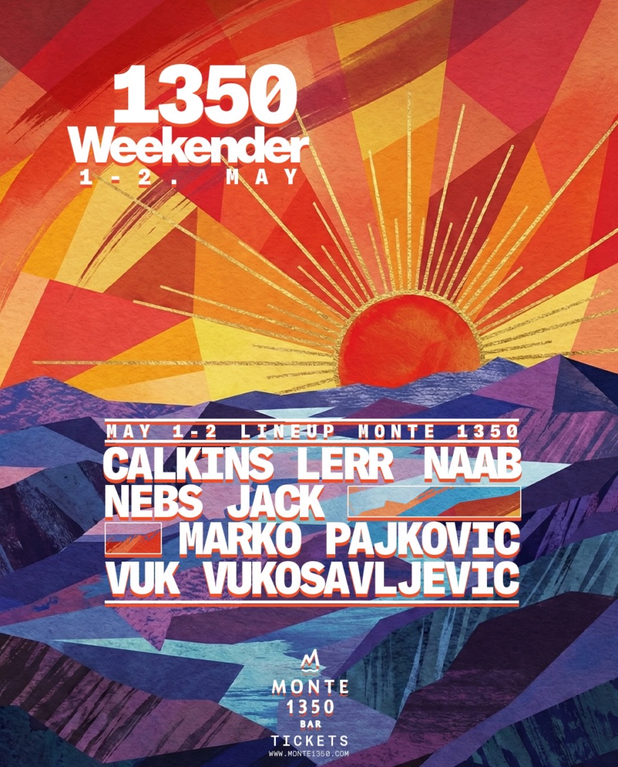 Monte Weekender @ Monte 1350 Bar (Cetinje)