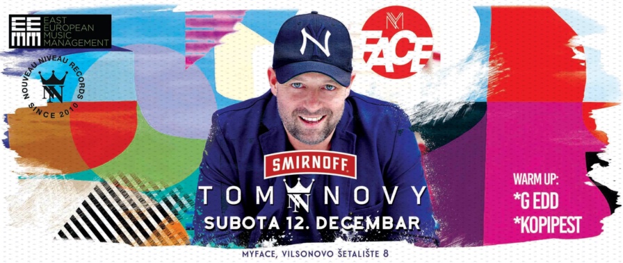 Tom Novy @ My FACE (Sarajevo)