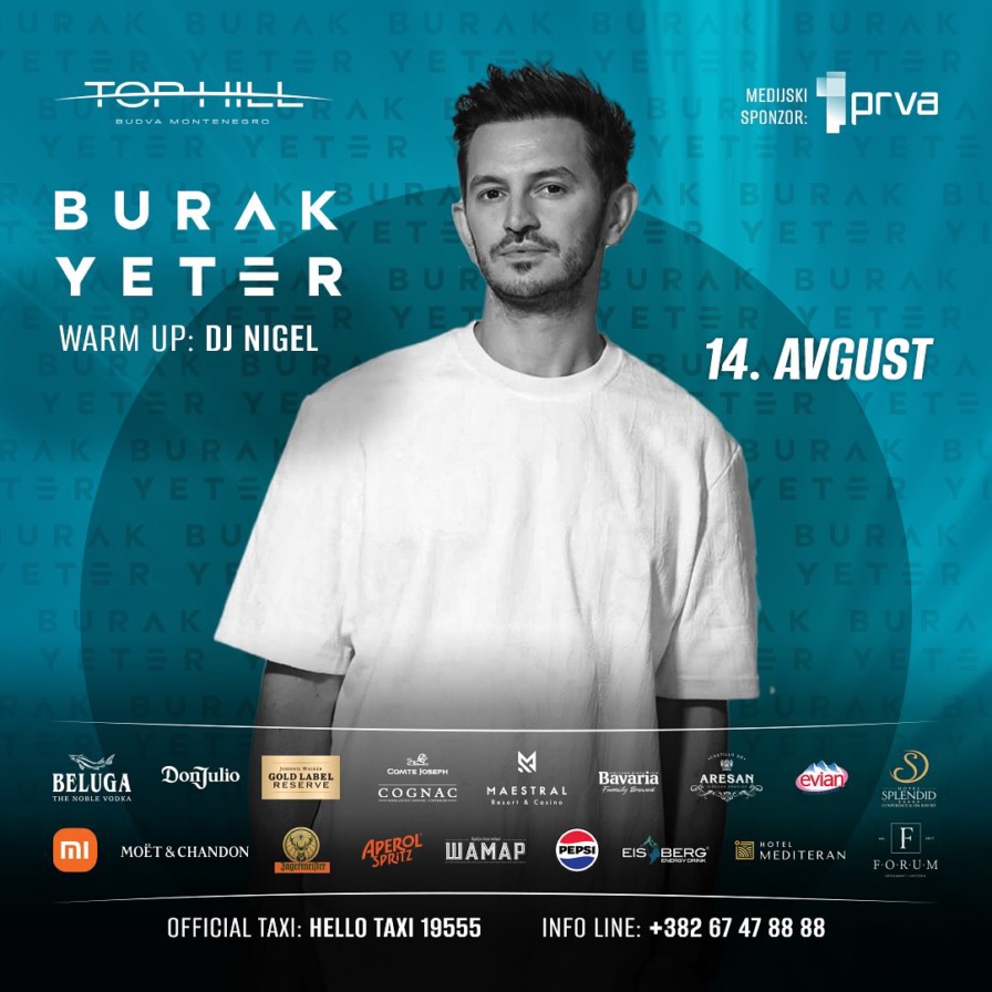 Burak Yeter @ Top Hill (Budva)
