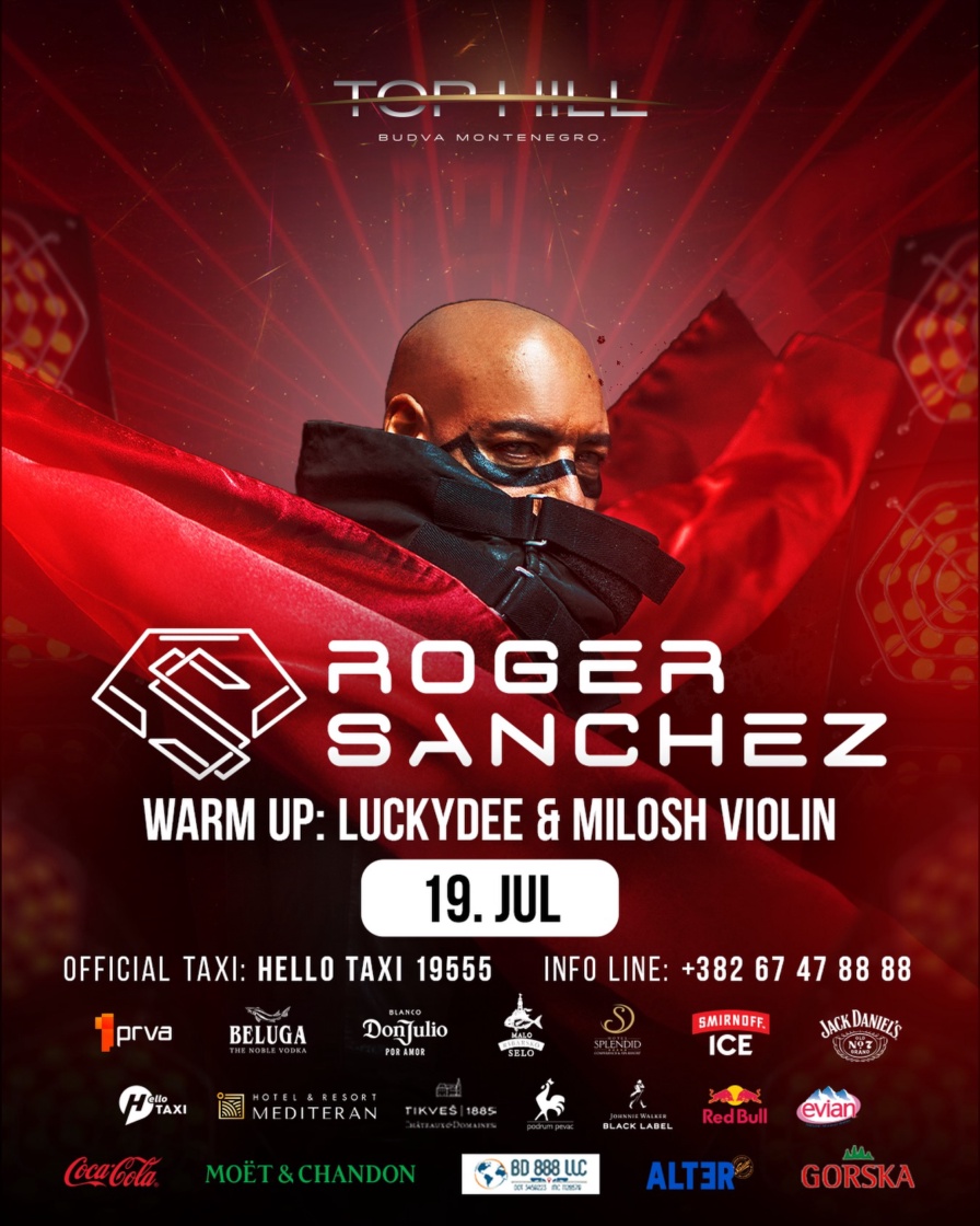 Roger Sanchez @ Top Hill (Budva)