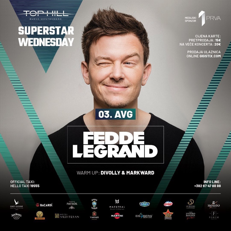 Fedde Le Grand @ Top Hill (Budva)