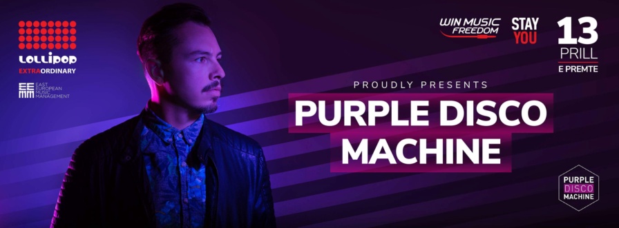 Purple Disco Machine @ Lollipop Club (Tirana)
