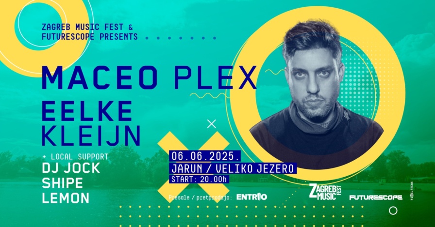 Maceo Plex, Eelke Kleijn @ Jarun Lake (Zagreb)