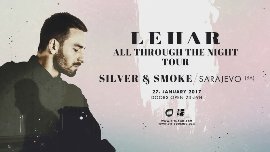 Lehar @ Silver & Smoke (Sarajevo)