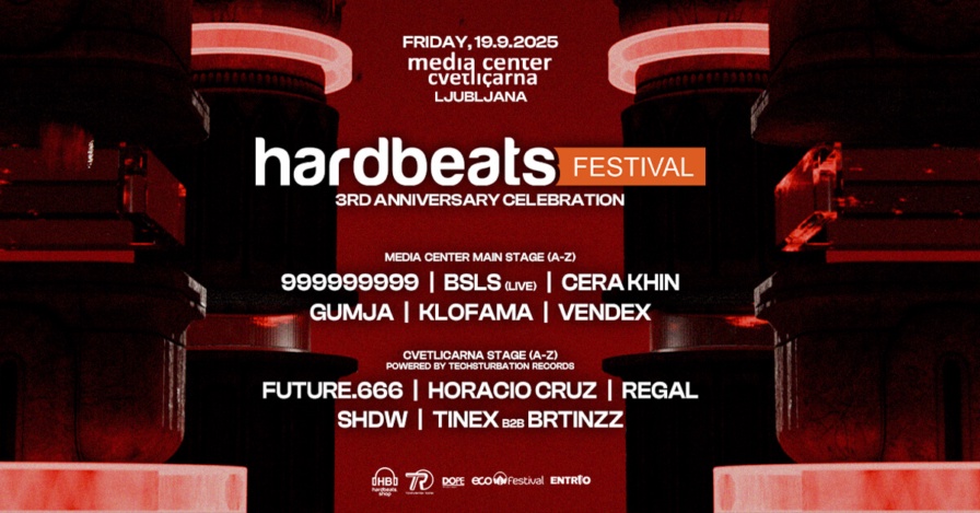 HardBeats Festival 2025 @ Cvetličarna / Media Centre (Ljubljana)