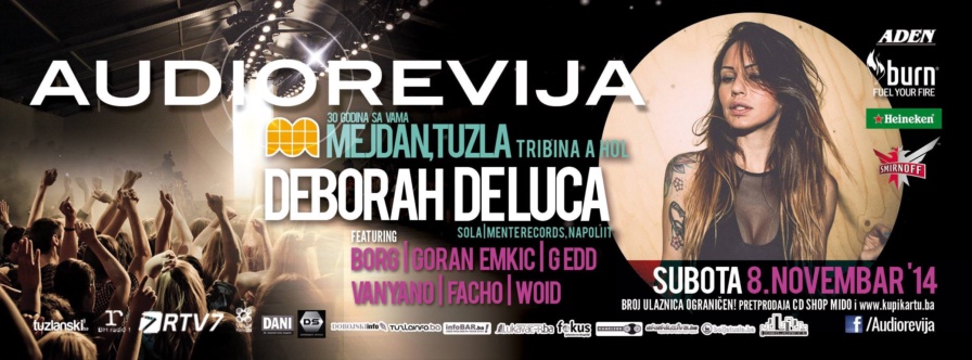 Deborah de Luca @ Mejdan (Tuzla)