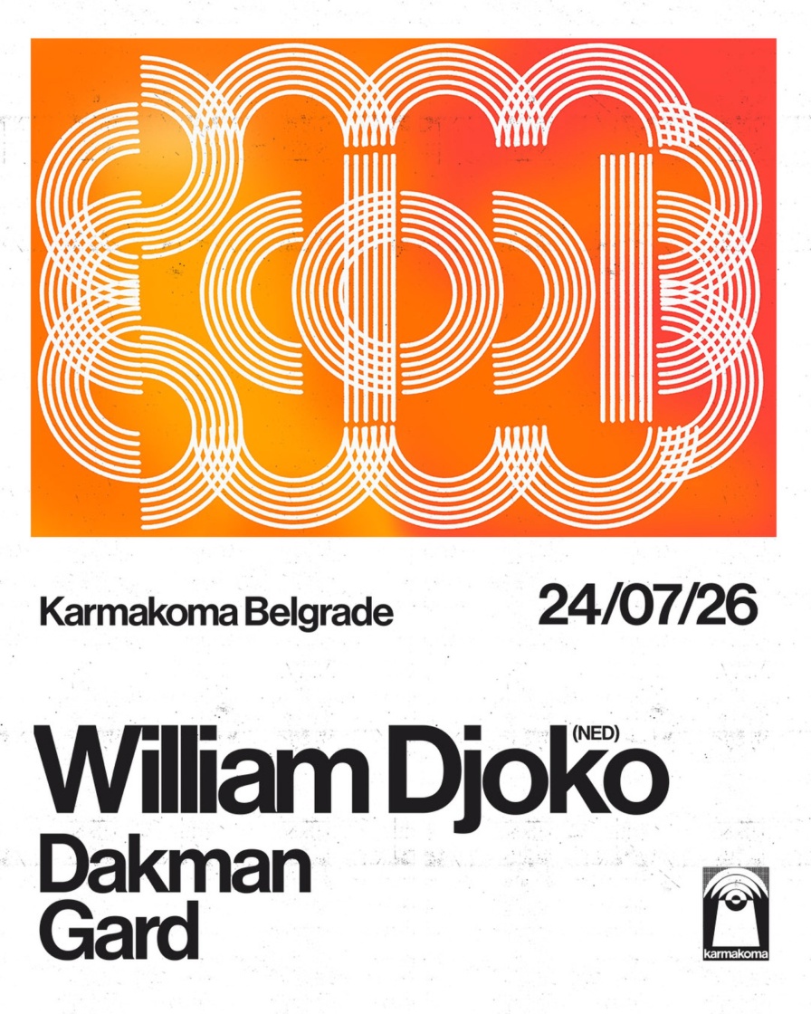 William Djoko @ Karmakoma (Belgrade)