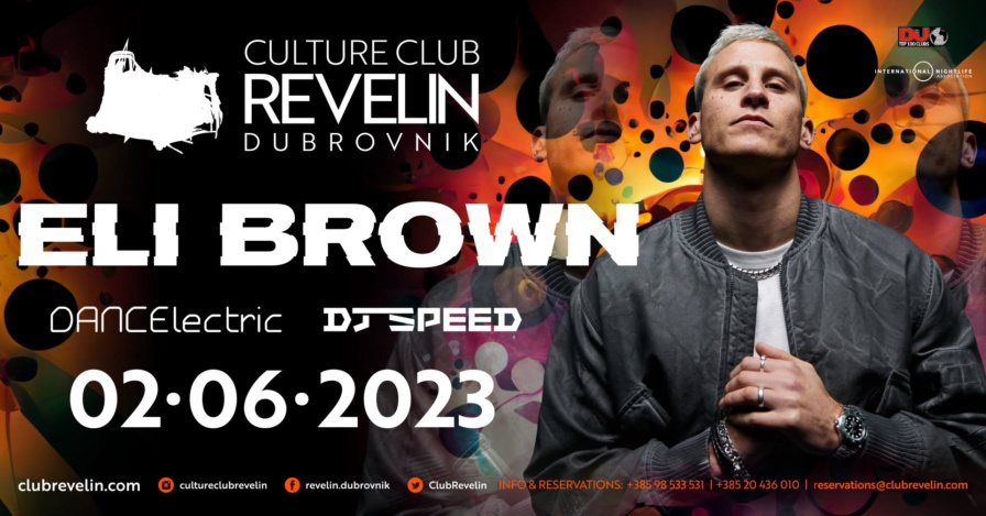 Eli Brown @ Culture Club Revelin (Dubrovnik)