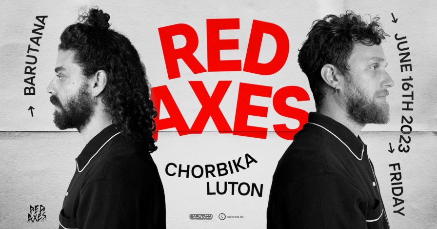 Red Axes @ Barutana (Belgrade)