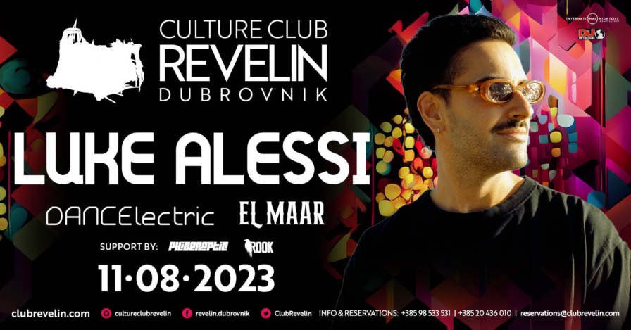 Luke Alessi @ Culture Club Revelin (Dubrovnik)
